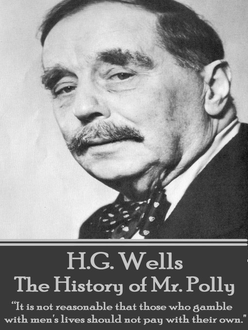 Title details for The History of Mr. Polly by H. G. Wells - Available